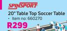 Spin Sport 20" Table Top Soccer Table