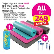 Trojan Yoga Mat 10mm+NPL Water Bottle+Volkano Stannic Series In-Ear Headphone-For All