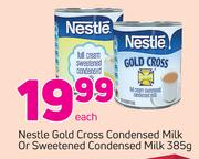 Nestle Gold Cross Condensed Milk Or Sweetened Condensed Milk 385g Each