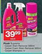 Plush Supreme Carpet Stain Remover-300ml, Carpet Foam Stain Remover-500ml Or Carpet Shampoo 1lt-Each