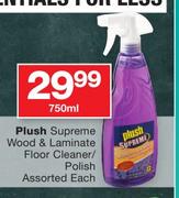 Plush Supreme Wood & Laminate Floor Cleaner/Polish Assorted-750ml Each