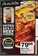 Bella Vita Beef Lasagne-1Kg Each