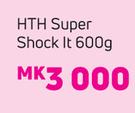 Hth Super Shock It-600g