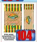 Polana Spaghetti/Macaroni-12 x 500g