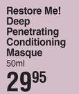 Curls In Bloom Restore Me! Deep Penetrating Conditioning Masque-50ml