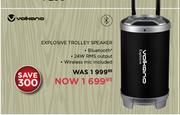 Volkano Explosive Trolley Speaker