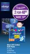 Always Maxi Or Cotton Soft Pads 9 Long, 10 Normal, 8 Extra Long-For 2