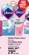 Libresse Dailies Fresh Liners 28 Long Or Dailies Style Liners 30 String-Per Pack