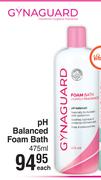Gynaguard PH Balanced Foam Bath-475ml EachGynaguard PH Balanced Foam Bath-475ml Each