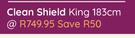 Clean Shield King 183cm