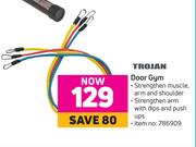 Trojan Door Gym
