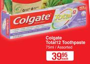 Colgate Total 12 Toothpaste Assorted-75ml Each