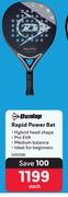 Dunlop Rapid Power Bat-Each