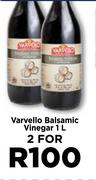Varvello Balsamic Vinegar-For 2 x 1Ltr