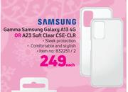Samsung Galaxy Gamma A13 4G Or A23 Soft Clear CSE-CLR-Each