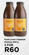 Food Lover's Squeeze Chutney-For 2 x 840g