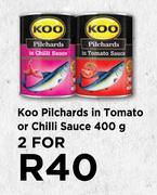 Koo Pilchards In Tomato Or Chilli Sauce-For 2 x 400g