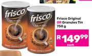 Frisco Original Or Granules Tin-750g Each