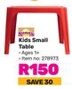 Sunny Kids Small Table 278973