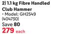 Grip 1.1Kg Fibre Handheld Club Hammer GH2549-Each