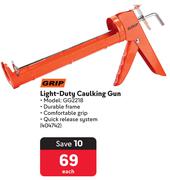 Grip Light Duty Caulking Gun GG2218-Each