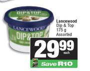 Lancewood Dip & Top Assorted-175g