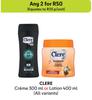 Clere Creme 300ml Or Lotion 400ml (All Variants)-For 2 x 400ml
