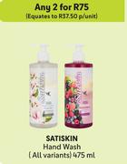 Satiskin Hand Wash (All Variants)-For 2 x 475ml