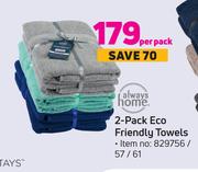 Always Home Eco Friendly Towels-2's Per Pack
