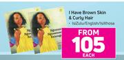 I Have Brown Skin Curly Hair-Each