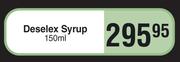 Deselex Syrup-150ml