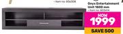 HK Onyx Entertainment Unit 1800mm