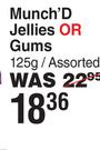 Munch'D Jellies Or Gums Assorted-125g
