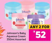 Johnson's Baby Aqueous Cream 350ml- For Any 2