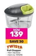 Twista Pull Chopper