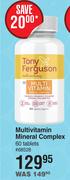 Tony Ferguson Multivitamin Mineral Complex 60 Tablets