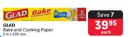 Glad Bake & Cooking Paper-5m x 300mm Each