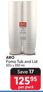 Aro Fomo Tub & Lid-50's x 350ml