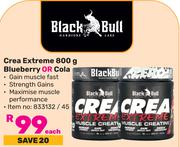 Black Bull Crea Extreme 800g (Blueberry Or Cola)-Each