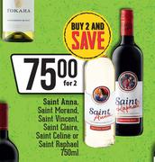 Saint Anna, Saint Morand, Saint Vincent, Saint Claire, Saint Celine Or Saint Raphael-For 2 x 750ml 