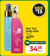 Hey You Body Mist-125ml