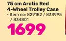 Travelwize 75cm Arctic Red Or Navy 4 Wheel Trolley Case