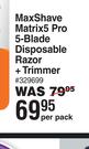 MaxShave Matrix5 Pro 5-Blade Disposable Razor + Trimmer-Per Pack