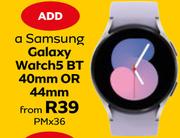 Samsung Galaxy Watch5 BT 40mm Or 44mm