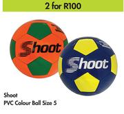 Shoot PVC Colour Ball Size 5-For 2