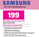 Samsung A2 Core Smartphone-On uChoose Flexi 175 