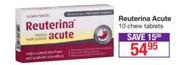 Reuterina Acute-10 Chew Tablets