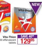 Vita Thion -30 Effervescent Tablets