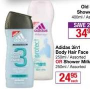 Adidas 3 In 1 Body Hair Face 250ml Or Shower Milk 250ml-Each