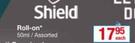 Shield Roll On Assorted-50ml Each